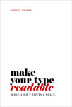 Make your type readable | more about fonts & space