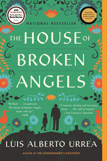 Trade paperback cover of “The House of Broken Angels” by Luis Alberto Urrea