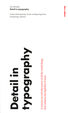 Hyphen Press edition of Jost Hochuli's <em>Detail in typography</em>