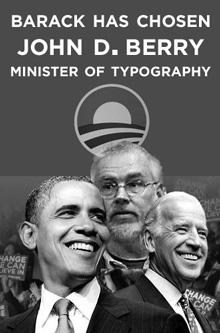 A doctored poster of Obama's minister of typography