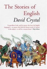 The stories of English, by David Crystal